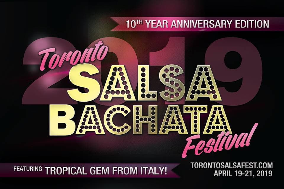 Toronto Salsa Bachata Festival & Canada Kizomba Congress